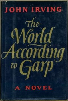 The World According to Garp, John Irving