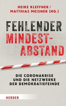 Fehlender Mindestabstand, ANN, Ralf Fücks, Nicolas Hénin, Michael Blume, Patrick Gensing, Susanne Götze, Arnd Henze, Annett Gröschner, Andrea Dernbach, Felix Balandat, Felix Huesmann, Heidi Beirich, Julius Betschka, Julius Geiler, Robert Andreasch, Stephan Anpalagan, Ulf Buermeyer