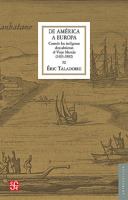 De América a Europa, Odile Guilpain, Éric Taladoire