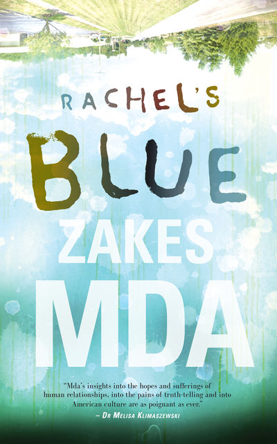 Rachel's Blue, Zakes Mda