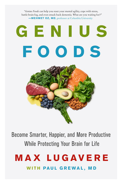Genius Foods, Max Lugavere, Paul Grewal