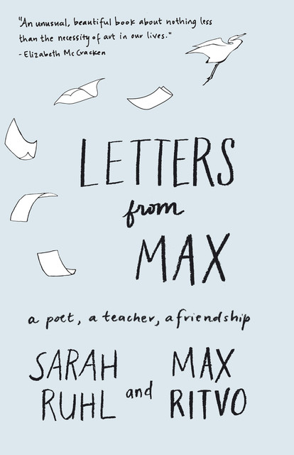 Letters from Max, Max Ritvo, Sarah Ruhl