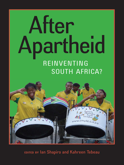 After Apartheid, Ian Shapiro, Kahreen Tebeau