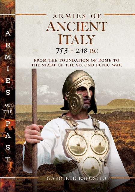 Armies of Ancient Italy 753–218 BC, Gabriele Esposito