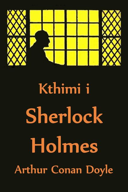 Kthimi i Sherlock Holmes, Arthur Conan Doyle