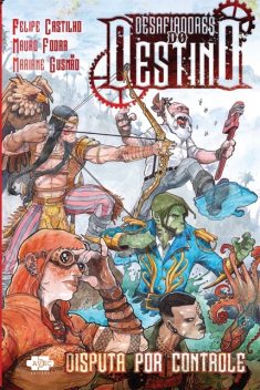 Desafiadores do Destino: disputa por controle, Felipe Castilho