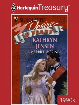 I Married A Prince, Kathryn Jensen
