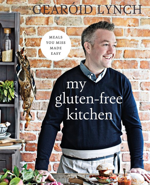 My Gluten-Free Kitchen, Gearoid Lynch
