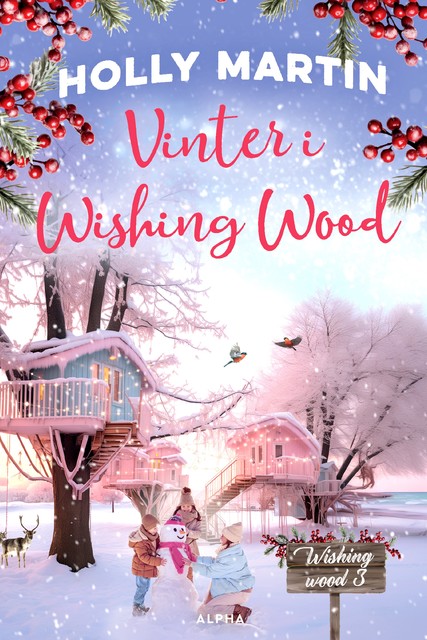 Vinter i Wishing Wood, Holly Martin