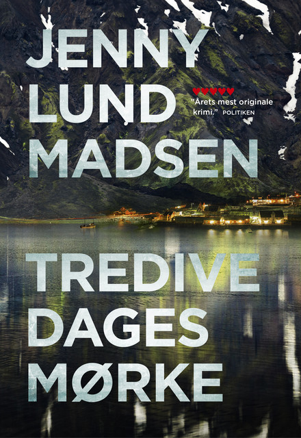 Tredive dages mørke, Jenny Lund Madsen