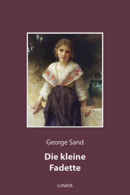 Die kleine Fadette, George Sand