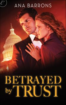 Betrayed by Trust, Ana Barrons