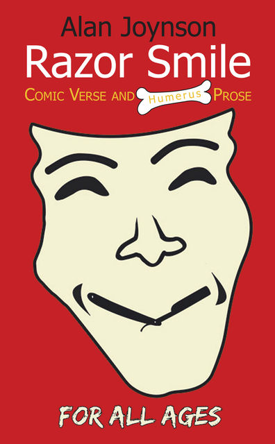 Razor Smile – Comic Verse and Humerus Prose, Alan Joynson