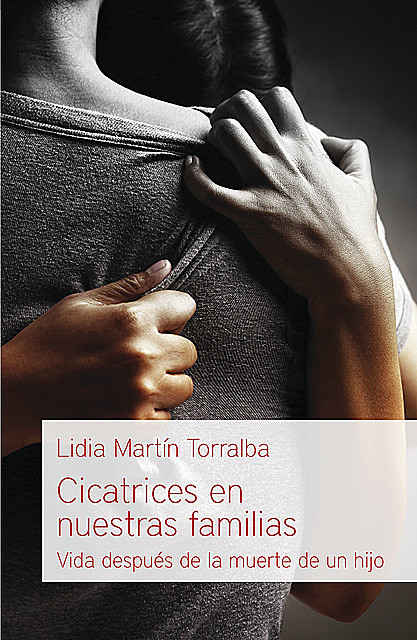 Cicatrices en nuestras familias, Lidia Martín