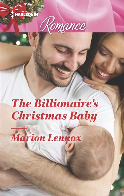 The Billionaire's Christmas Baby, Marion Lennox