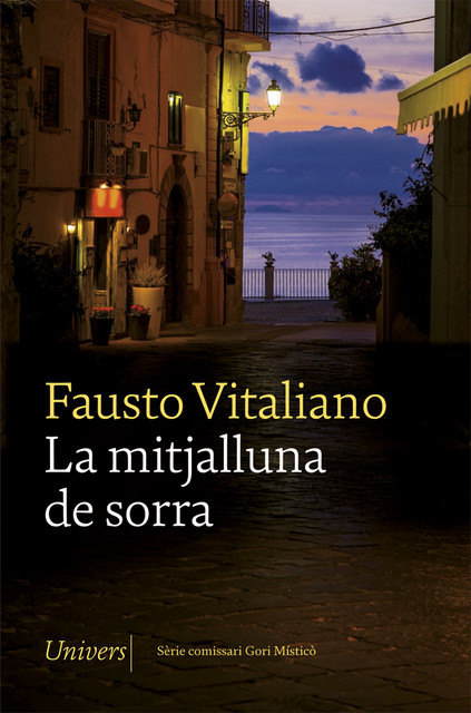 La mitjalluna de sorra, Fausto Vitaliano