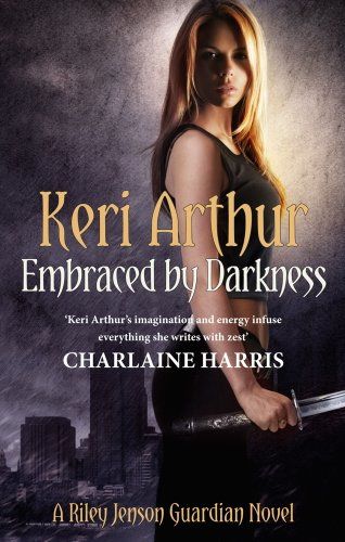 Embraced by Darkness, Keri Arthur