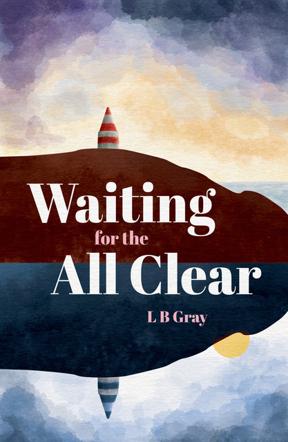 Waiting for the All Clear, LB Gray