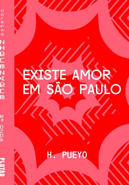 Existe amor em São Paulo, H. Pueyo