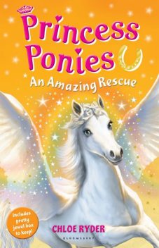 Princess Ponies 5: An Amazing Rescue, Chloe Ryder