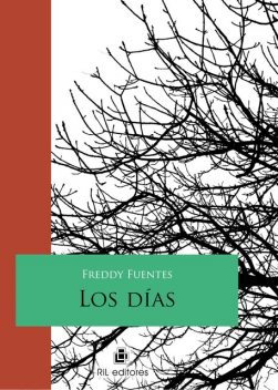 Los días, Freddy Fuentes