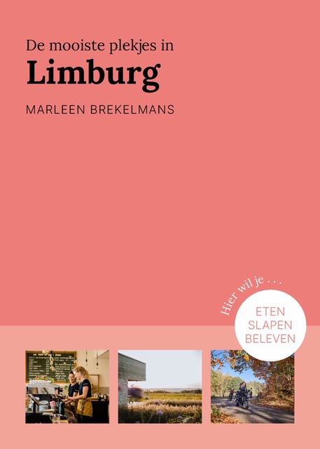 De mooiste plekjes in Limburg, Marleen Brekelmans