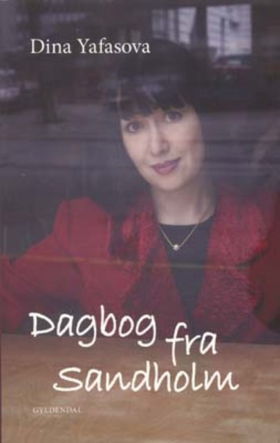 Dagbog fra Sandholm, Dina Yafasova