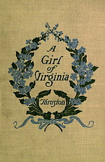 A Girl of Virginia, Lucy M. Thruston