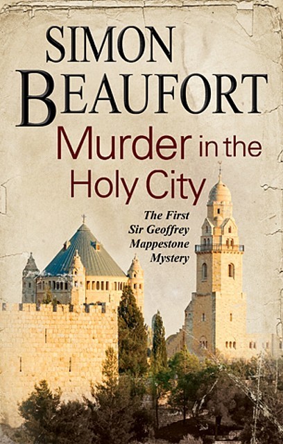 Murder in the Holy City, Simon Beaufort