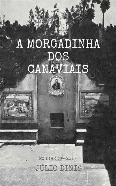 A Morgadinha dos Canaviais, Júlio Dinis
