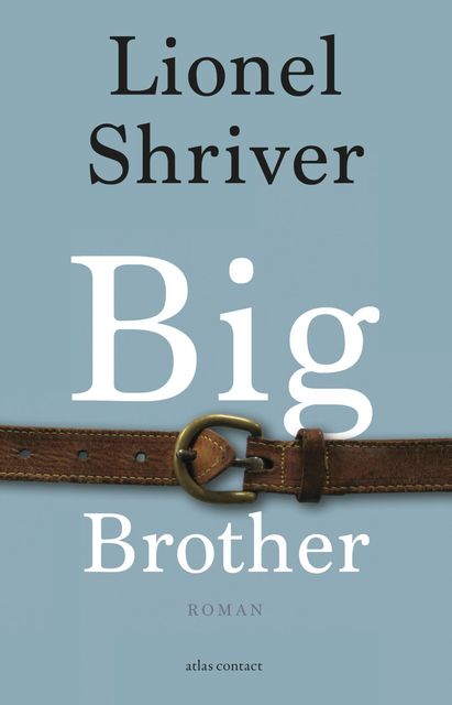 Big brother, Lionel Shriver