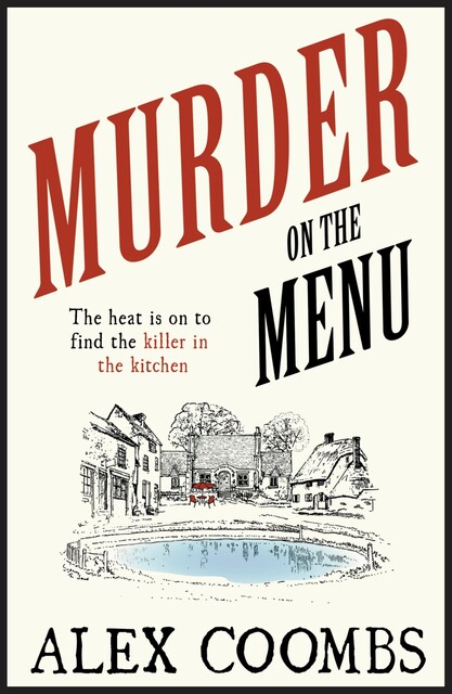 Murder on the Menu, Alex Coombs