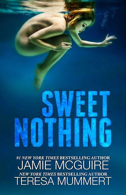 Sweet Nothing: Novel, Jamie McGuire, amp, Teresa Mummert