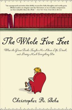 The Whole Five Feet, Christopher Beha