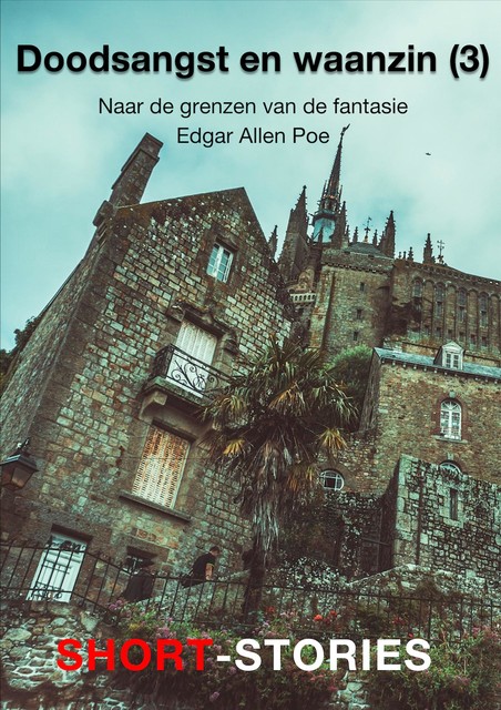 Doodsangst en waanzin -3, Edgar Allan Poe