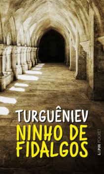 Ninho de fidalgos, Ivan Turguêniev