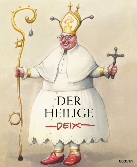 Der heilige Deix, Manfred Deix