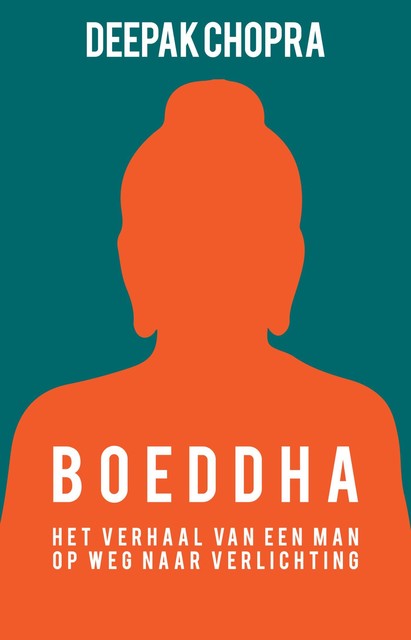 Boeddha, Deepak Chopra