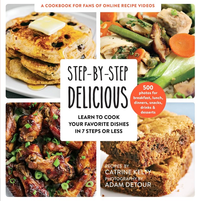 Step-by-Step Delicious, Catrine Kelty