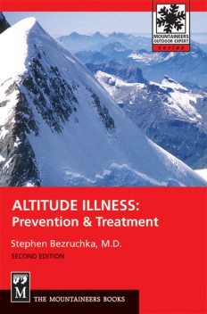 Altitude Illness, Stephen Bezruchka