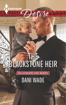 The Blackstone Heir, Dani Wade