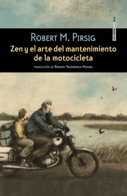 Zen y el arte del mantenimiento de la motocicleta, Robert Pirsig