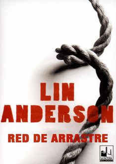 Red De Arrastre, Lin Anderson