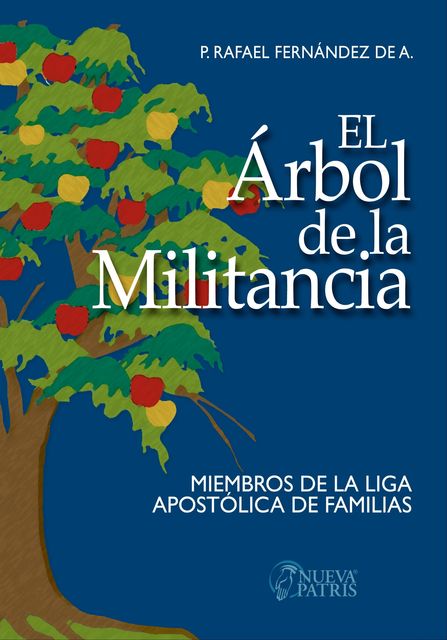 El árbol de la Militancia, Rafael Fernández de Andraca