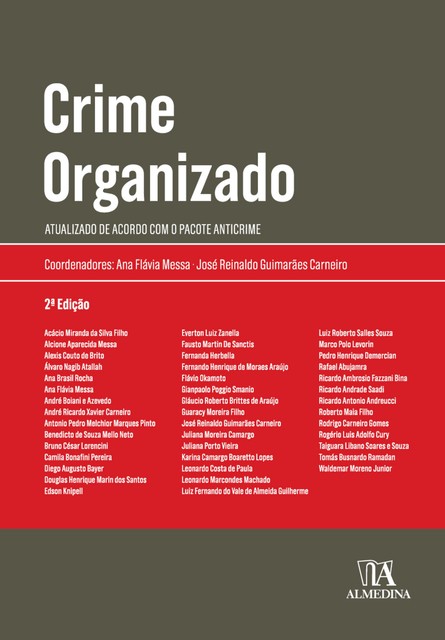 Crime Organizado, Ana Flávia Messa, José Reinaldo Guimarães Carneiro