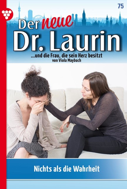 Der neue Dr. Laurin 75 – Arztroman, Viola Maybach