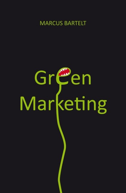 Green Marketing, Marcus Bartelt