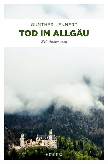 Tod im Allgäu, Gunter Lennert