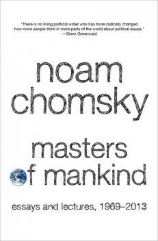 Masters of Mankind, Noam Chomsky