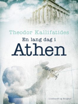 En lang dag i Athen, Theodor Kallifatides